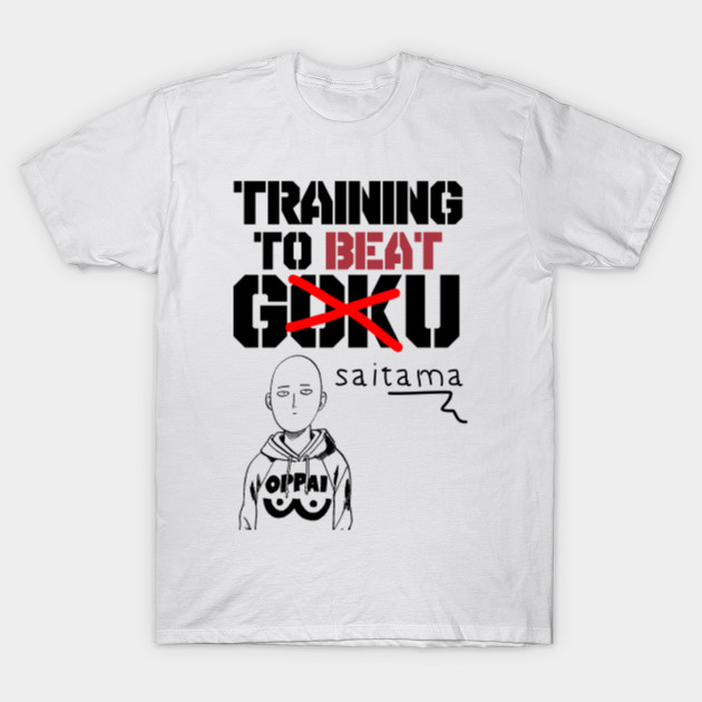 Training To Beat Saitama! OnePunch-Man!! T-Shirt-TOZ